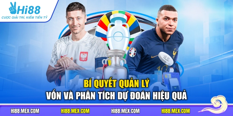 Bí quyết quản lý vốn và phân tích dự đoán hiệu quả